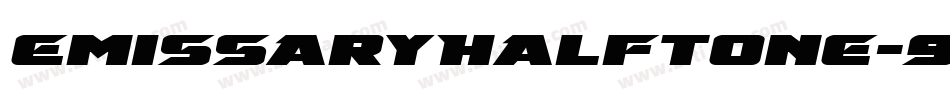 EmissaryHalftone-9DvZ字体转换