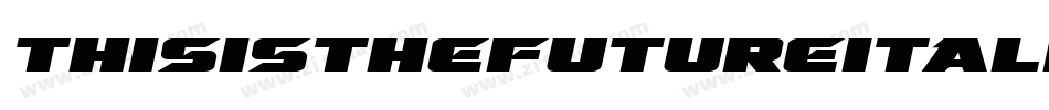 thisisthefutureitali字体转换