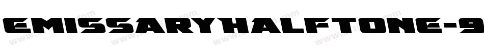 EmissaryHalftone-9DvZ字体转换