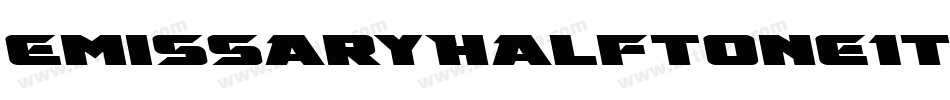 EmissaryHalftoneItalic-ly7Z字体转换
