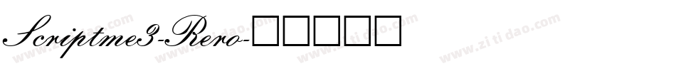Scriptme3-Rero字体转换