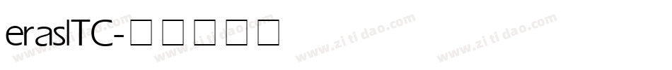 eraslTC字体转换