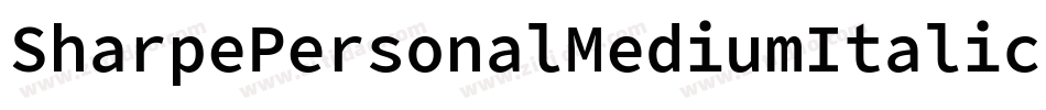 SharpePersonalMediumItalic-mvO5字体转换 SharpePersonalMediumItalic-mvO5字体转换