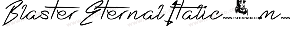 BlasterEternalItalic-m2W5字体转换