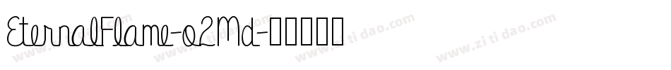 EternalFlame-o2Md字体转换