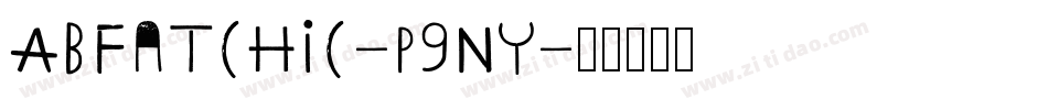 AbFatchic-p9ny字体转换