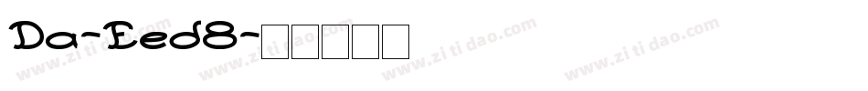 Da-Eed8字体转换