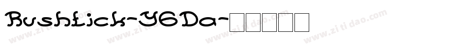 Rushtick-Y6Da字体转换