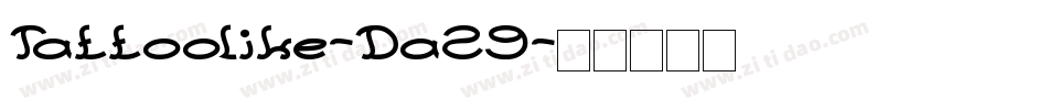 Tattoolike-Da29字体转换