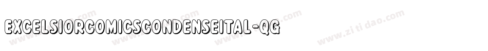 ExcelsiorComicsCondenseItal-qgG1字体转换 ExcelsiorComicsCondenseItal-qgG1字体转换
