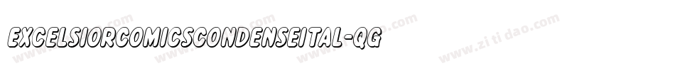 ExcelsiorComicsCondenseItal-qgG1字体转换 ExcelsiorComicsCondenseItal-qgG1字体转换
