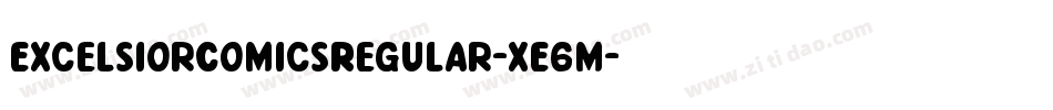 ExcelsiorComicsRegular-xE6m字体转换