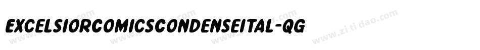ExcelsiorComicsCondenseItal-qgG1字体转换 ExcelsiorComicsCondenseItal-qgG1字体转换