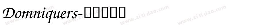 Domniquers字体转换