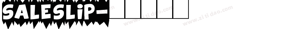 SalesLip字体转换
