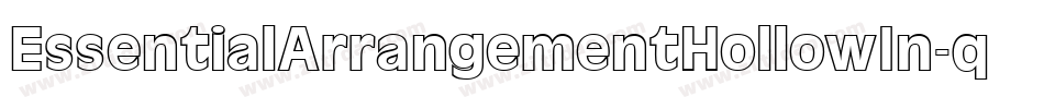 EssentialArrangementHollowIn-qwY1字体转换 EssentialArrangementHollowIn-qwY1字体转换