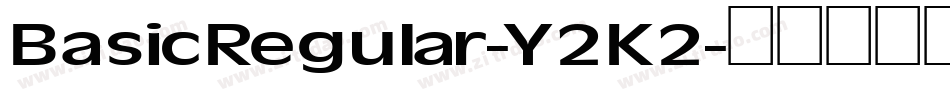 BasicRegular-Y2K2字体转换