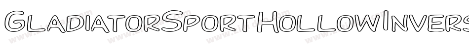 GladiatorSportHollowInverse-D46E字体转换