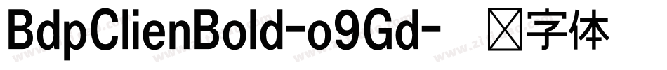 BdpClienBold-o9Gd字体转换