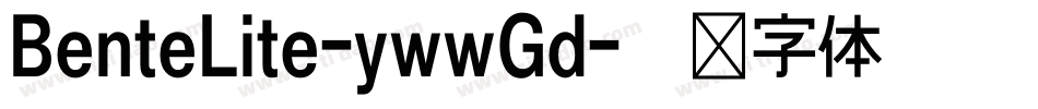BenteLite-ywwGd字体转换