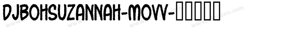 DjbOhSuzannah-mOvV字体转换