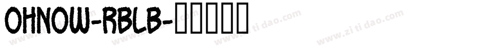OhNow-rBlB字体转换