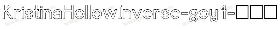 KristinaHollowInverse-goy4字体转换 KristinaHollowInverse-goy4字体转换