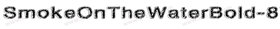 SmokeOnTheWaterBold-8W6g字体转换
