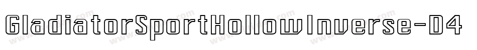 GladiatorSportHollowInverse-D46E字体转换