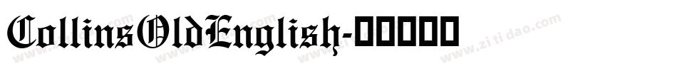 CollinsOldEnglish字体转换