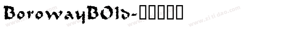 BorowayBOld字体转换