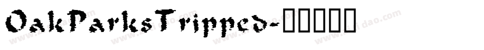 OakParksTripped字体转换