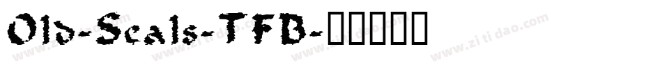 Old-Seals-TFB字体转换