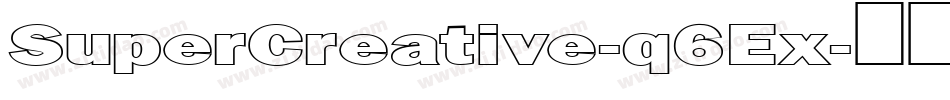 SuperCreative-q6Ex字体转换 SuperCreative-q6Ex字体转换