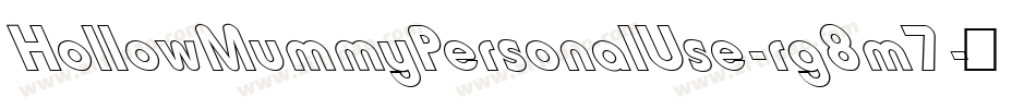 HollowMummyPersonalUse-rg8m7字体转换