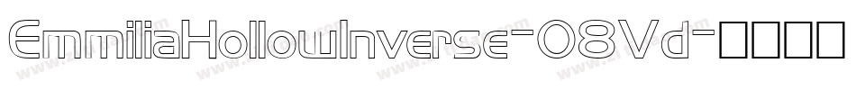 EmmiliaHollowInverse-O8Vd字体转换
