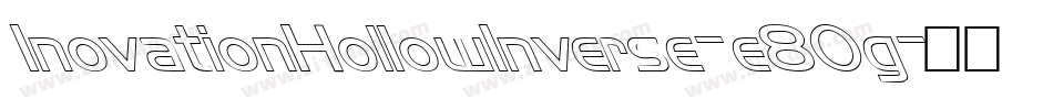InovationHollowInverse-e8Og字体转换