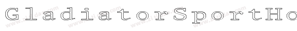 GladiatorSportHollowInverse-D46E字体转换