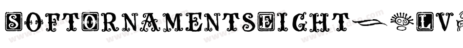 SoftOrnamentsEight-2Lv8字体转换 SoftOrnamentsEight-2Lv8字体转换