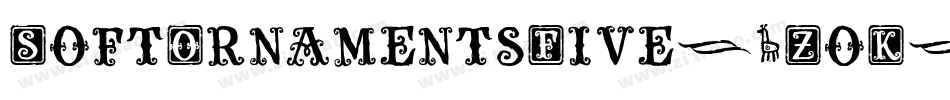 SoftOrnamentsFive-7ZoK字体转换 SoftOrnamentsFive-7ZoK字体转换