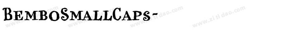 BemboSmallCaps字体转换