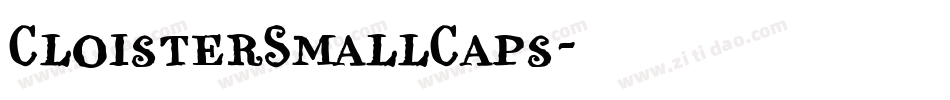 CloisterSmallCaps字体转换