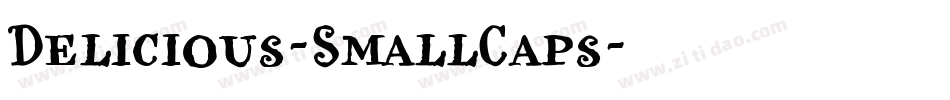 Delicious-SmallCaps字体转换