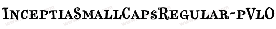 InceptiaSmallCapsRegular-pVlO字体转换