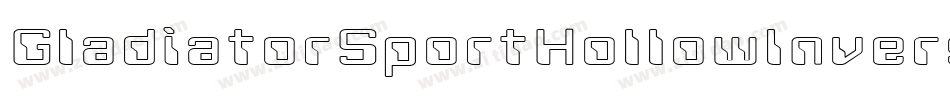 GladiatorSportHollowInverse-D46E字体转换