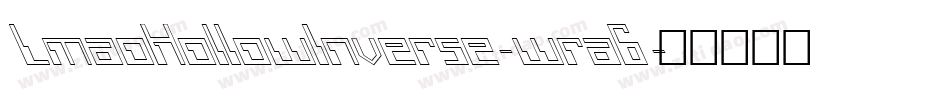 LmaoHollowInverse-wra6字体转换 LmaoHollowInverse-wra6字体转换
