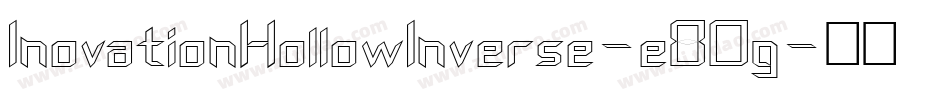 InovationHollowInverse-e8Og字体转换