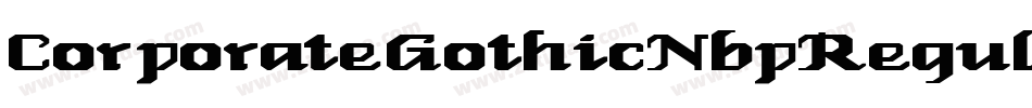 CorporateGothicNbpRegular-YJJ2字体转换