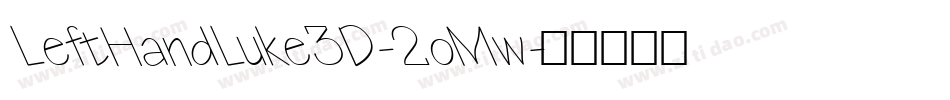 LeftHandLuke3D-2oMw字体转换