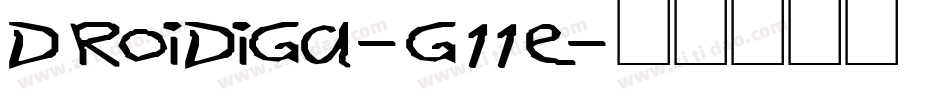 Droidiga-g11E字体转换